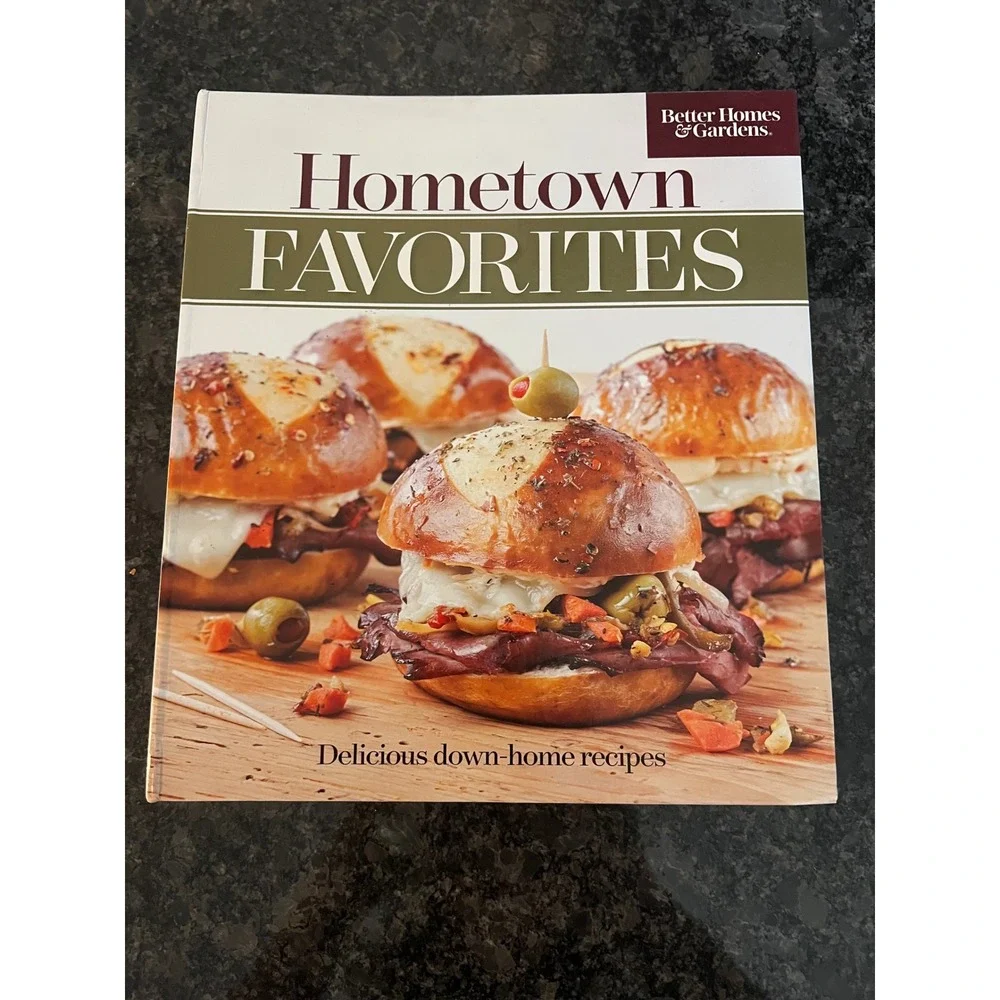 Better Homes Gardens Hometown Favorites Cookbook Recipes Parties Gatherings 2017
